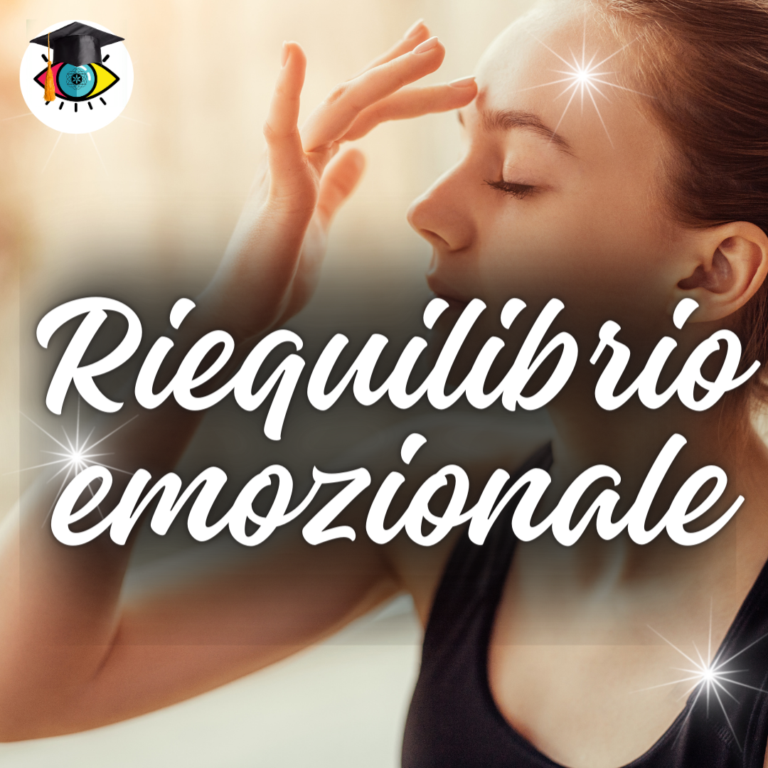 Riequilibrio emozionale - Tapping